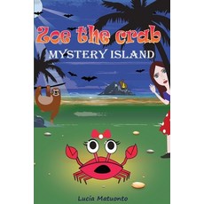 Zoe the Crab Paperback, Lucia Matuonto, English, 9781735264776