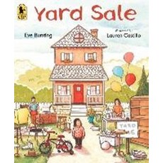 Yard Sale, Candlewick Press (MA), Bunting, Eve / Castillo, La..., 9780763693053