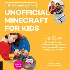 Little Learning Labs: Unofficial Minecraft for Kids Abridged Paperback Edition: 24 Family-Friendly ... Paperback, Quarry Books, English, 9781631595615