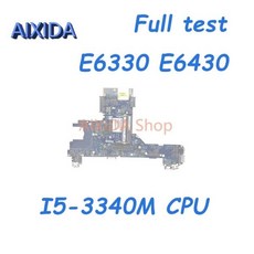 AIXIDA 마더보드 I5-3340M CPU 전체 테스트 QAL70 LA-7741P C28RH 델 래티튜드 E6330, 한개옵션0