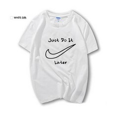 보드복티셔츠 유럽미국 스트릿 FixieBike스케이트보드 just do it later지연 패러디 T반팔티셔츠 커플