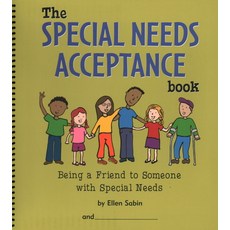 (영문도서) The Special Needs Acceptance Book: Being a Friend to Someone with Special Needs Spiral, Watering Can Press, English, 9780975986851