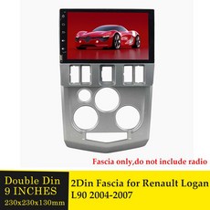 2Din Car Fascia Frame 9 인치 오디오 피팅 어댑터 Dash Trim Facia 패널 라디오 DVD 플레이어 베젤 Renault Logan L90 2004 20, 1개, 단일, 단일