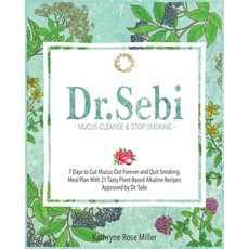 Dr. Sebi Mucus Cleanse & Stop Smoking Paperback, Tommaso Innocenti, English, 9781801252720