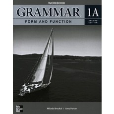 GRAMMAR FORM AND FUNCTION WORKBOOK 1A(SECOND EDITION), McGraw-Hill
