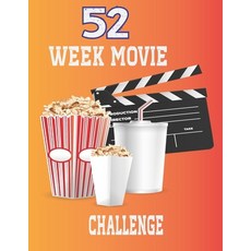 52 Week Challenge: PICK WATCH RATE AND ANALYZE MOVIES ( For Film Buffs and Casual Movie Watchers ) Paperback, Independently Published, English, 9798704481676