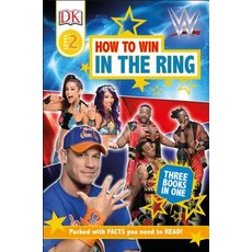 DK Readers Level 2: Wwe How to Win in the Ring Hardcover, DK Publishing (Dorling Kindersley)