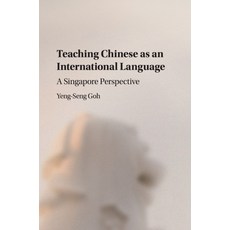(영문도서) Teaching Chinese as an International Language Paperback, Cambridge University Press, English, 9781107660809