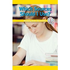 (영문도서) Which Sources Should I Use?: Breaking Down the Problem Paperback, Rosen Classroom, English, 9781538353110