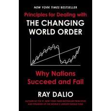 Principles for Dealing with the Changing World Order:Why Nations Succeed and Fail, Avid Reader Press, Principles for Dealing with .., Dalio, Ray(저),Avid Reader Pr..