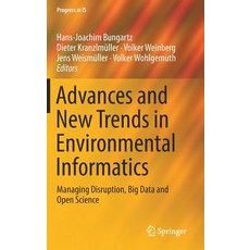 Advances and New Trends in Environmental Informatics: Managing Disruption Big Data and Open Science Hardcover, Springer
