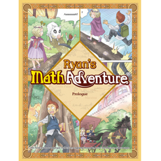Ryan's Math Adventure Prologue: The Beginning of the Jorney 수학 학습만화 '리안의 수학 모험' 영문판
