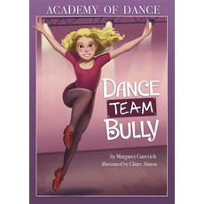 Dance Team Bully Hardcover, Stone Arch Books
