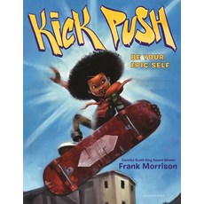 (영문도서) Kick Push Hardcover, Bloomsbury Publishing PLC, English, 9781547605927