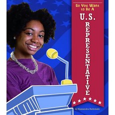 So You Want to Be a U.S. Representative Library Binding, Capstone Press