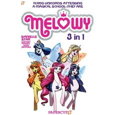 Melowy 3-In-1 #1: Collects the Test of Magic the Fashion Club of Colors and Time to Fly Paperback, Papercutz, English, 9781545807101