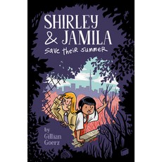 Shirley and Jamila Save Their Summer Hardcover, Dial Books