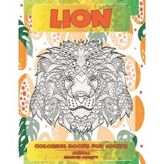 Coloring Books for Adults Relieves Anxiety - Animal - Lion Paperback, Independently Published