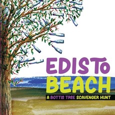 (영문도서) Edisto Beach: A Bottle Tree Scavenger Hunt Paperback, Carolyn Kight, English, 9781916770270