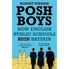 Posh Boys : 영어 공립학교가 영국을 망치는 방법, 단일옵션