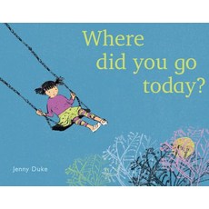 (영문도서) Where Did You Go Today? Hardcover, Child's Play International, English, 9781786282019