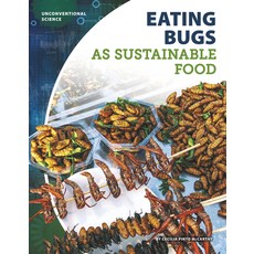 Eating Bugs as Sustainable Food Paperback, Core Library