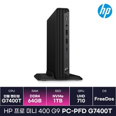 HP 프로 미니 400 G9 PC-PFD G7400T 인텔 12세대 내장그래픽 미니PC 사무용 데스크탑 (64GB/1TB) / KCJH - g7400