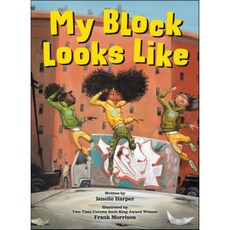 My Block Looks Like, Viking Books for Young Readers