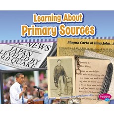 Learning about Primary Sources Hardcover, Capstone Press