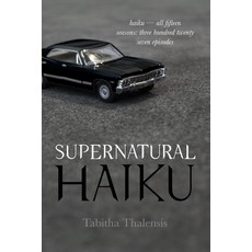 (영문도서) Supernatural Haiku Paperback, Idle Winter Press, English, 9781945687105