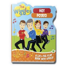 The Wiggles: Hot Potato: A Lift-The-Flap Book with Lyrics! Board Books, Five Mile Press, English, 9781922385390