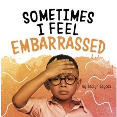 Sometimes I Feel Embarrassed Paperback, Pebble Books
