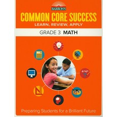Barron's Common Core Success Grade 3 Math: Learn Review Apply, Barrons Juveniles