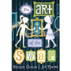 (영문도서) The Art of the Swap Paperback, Aladdin Paperbacks