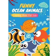 Funny Ocean Animals: Activities & Coloring book for kids ages 4-8 featuring cute sea animals for lea... Paperback, Independently Published