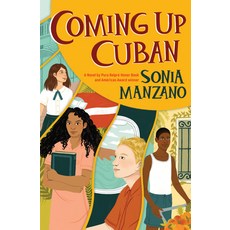 (영문도서) Coming Up Cuban: Rising Past Castro's Shadow Hardcover, Scholastic Press, English, 9781338065152