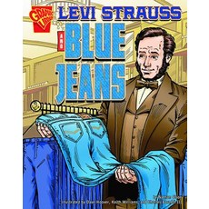 Levi Strauss and Blue Jeans Library Binding, Capstone Press