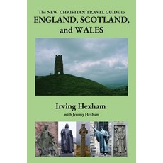(영문도서) The New Christian Travel Guide to England Scotland and Wales Paperback, Vogelstein Press, English, 9781775261575