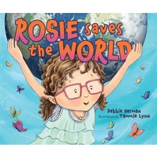 Rosie Saves the World Rosie Saves the World Paperback, Kar-Ben Publishing (R)