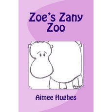 Zoe's Zany Zoo Paperback, Createspace Independent Pub..., English, 9781502553706