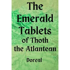 (영문도서) The Emerald Tablets of Thoth The Atlantean Paperback, Adultbrain Publishing, English, 9781998614868