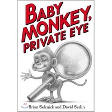 Baby Monkey Private Eye Hardcover, Scholastic Press