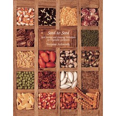 (영문도서) Seed to Seed: Seed Saving and Growing Techniques for Vegetable Gardeners 2nd Edition Paperback, Seed Savers Exchange, English, 9781882424580
