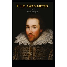 (영문도서) Sonnets: William Shakespeare (Drama Plays Poetry Shakespeare Literary Criticism) [Annotated] Paperback, Independently Published, English, 9798510437737