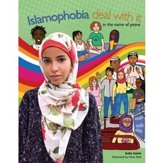Islamophobia: Deal with It in the Name of Peace Library Binding, Lorimer Children & Teens