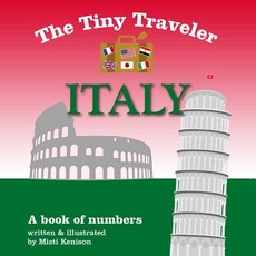 The Tiny Traveler: Italy: A Book of Numbers Board Books, Sky Pony