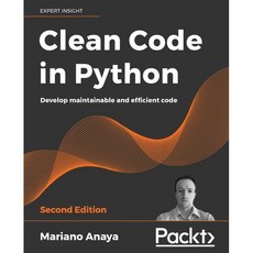 Clean Code in Python - Second Edition 0002/E(Paperback), Packt Publishing, English, 9781800560215