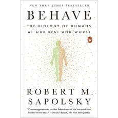 Behave:The Biology of Humans at Our Best and Worst, Jbe Books, Behave, Sapolsky, Robert M(저),Jbe Bo..