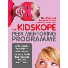 (영문도서) The Kidskope Peer Mentoring Programme: A Therapeutic Approach to Help Children and Young Peop... Paperback, Jessica Kingsley Publishers, English, 9781849055000