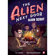 The Alien Next Door:Alien Scout, Little Bee Books